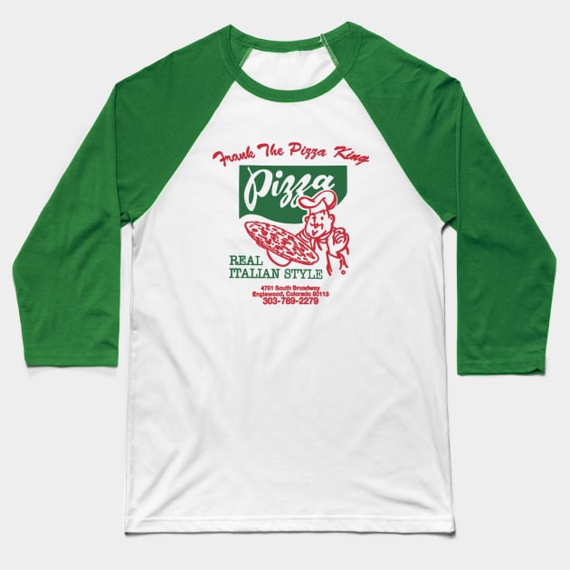 Frank the Pizza King Baseball T-Shirt by DCMiller01